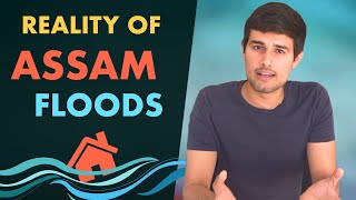 देखिए Assam Floods के पीछे का सच! | Analysis by Dhruv Rathee
