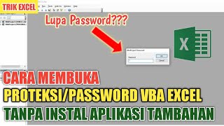 CARA MEMBUKA VBA EXCEL YANG TERKUNCI TANPA APLIKASI TAMBAHAN | TRIK EXCEL