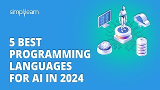 🔥 5 Best Programming Languages For AI In 2024 | Top 5 Languages For AI 2024 | Simplilearn