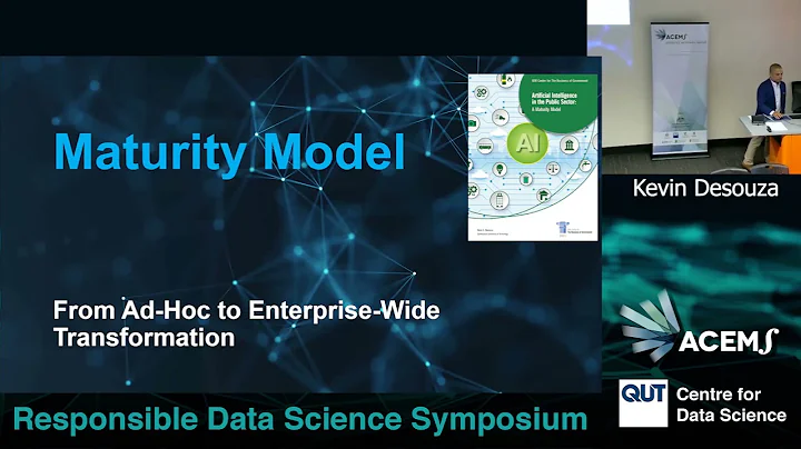 Kevin Desouza - AI & Public Agencies: A Maturity M...