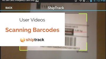 Video 2 - ShipTrack - Scanning Barcodes