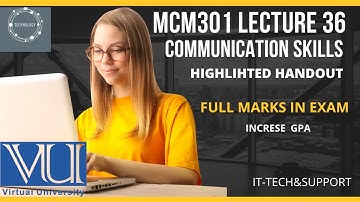 #mcm301 #mcm301lecture36 mcm301 short Lecture 36 | Communication skills mcm301 |   IT-TECH&SUPPORT