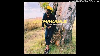 UDUMAKAHLE - FIRST SENTENCE