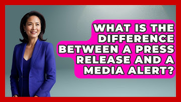 What Is the Difference Between a Press Release and a Media Alert? - Broadway Behind The Curtain