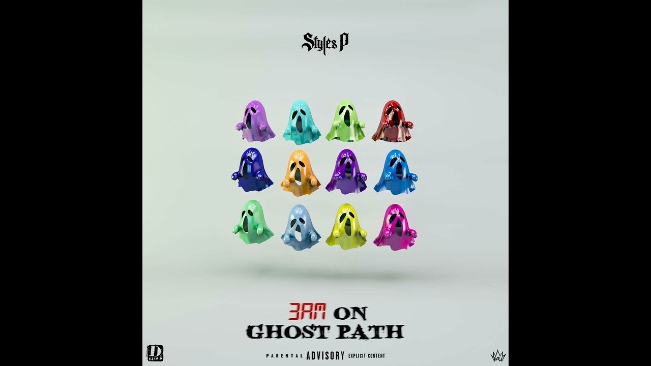 STYLES P (Ghost Mix) - 3AM ON GHOST PATH