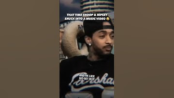 Snoop dogg explains how him and nipsey snuck into a music video 😂 #nipseyhussle #snoopdogg #shorts