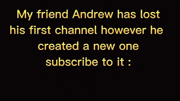 Subscribe to my friend @Andrew Hew Hew