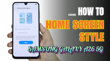 How to change Home Screen style on Samsung Galaxy A26 5G