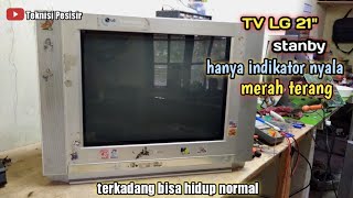 tv lg hanya stanby || indikator merah terang saja