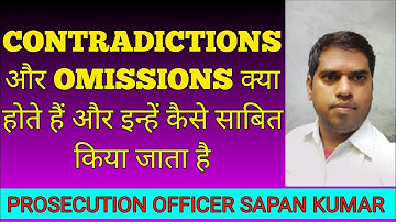 What is contradictions and omissions .how to prove contradictions and omissions .sec145 evidence act