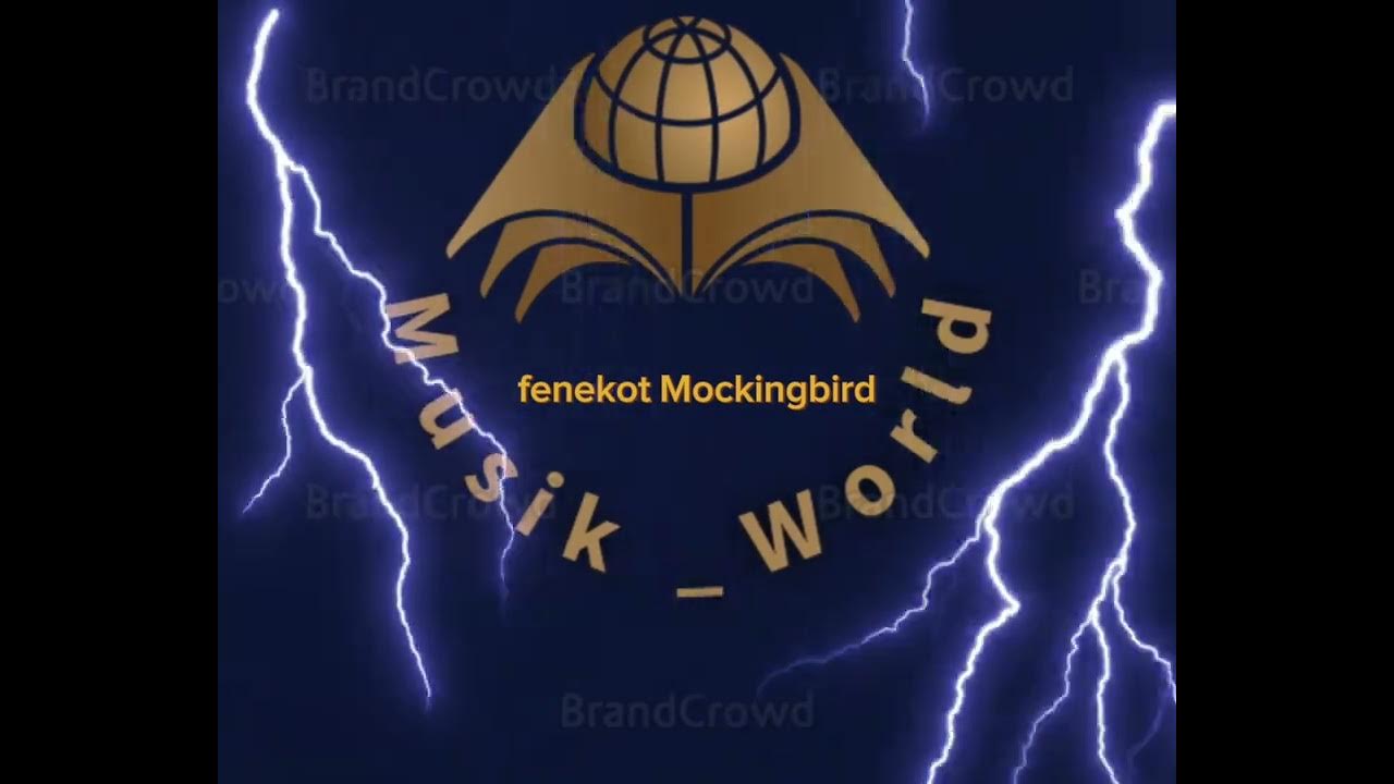 fenekot Mockingbird YouTube