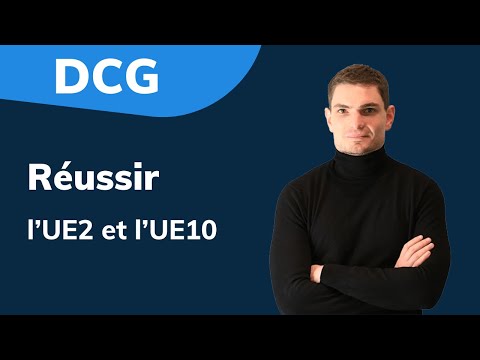 DCG UE2 & UE10 : Principaux conseils pour réussir