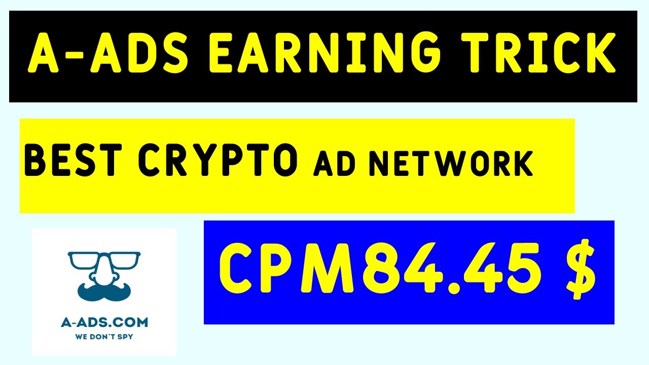 A-Ads Network Earning Trick | Earn $0$ Daily From This Trick | Make Money Online With A-Ads