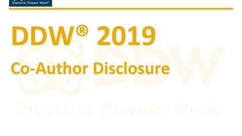 DDW 2019 Co-Author Disclosure Tutorial