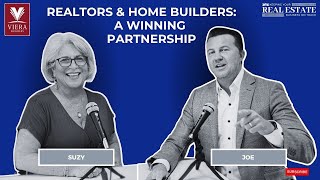 Realtors & Home Builders: A Winning Partnership 🤝