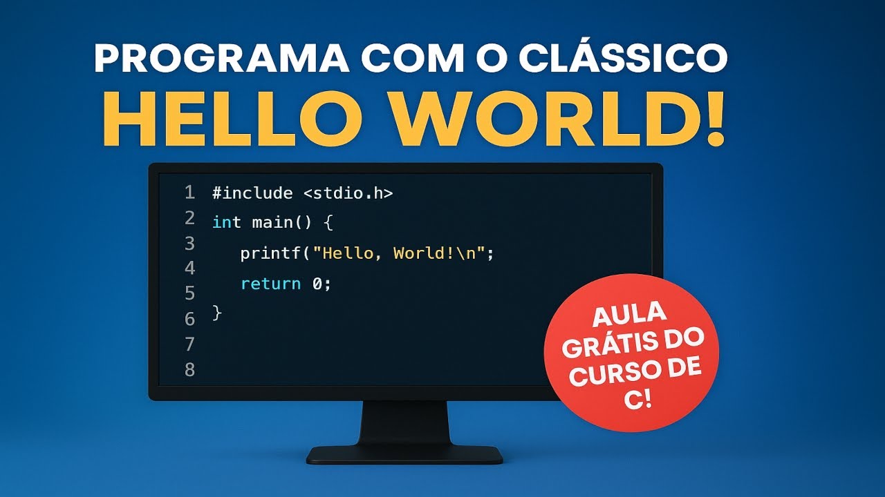 Crie Seu Primeiro Programa em C: O Clássico HELLO WORLD! (Exercício ...