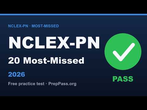 20 Most-Missed NCLEX-PN Questions (2026) | Free Practice Test