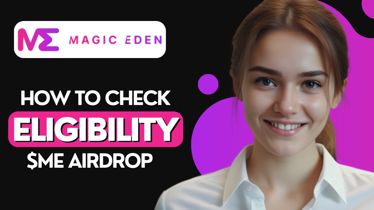 How To Check If You Are Eligible For Magic Eden $ME Airdrop - YouTube