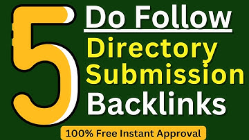 5+ Do Follow Directory Submission Backlinks Sites | How to Create Directory Submission Backlinks