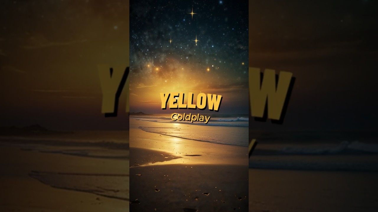 Coldplay - Yellow (Lyrics) | #Coldplay #Yellow #Lyrics #Music #LyricVideo