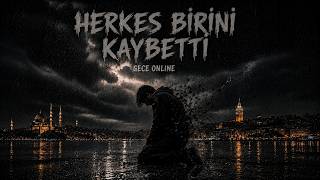 Gece Online-Herkes Birini Kaybetti (Official Video)