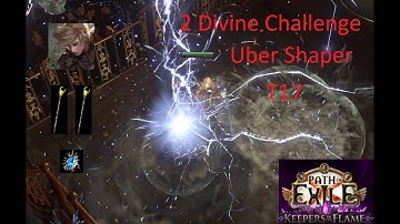 2 Divine Challenge Kinetic Blast Light Radius Warden -  T17/Uber Shaper kill (Path of Exile 3.27)