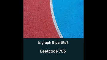 #二分圖問題 #圖論 #Leetcode 785 Is #graph #Bipartite #中文 #詳解
