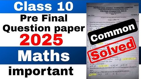 class 10 Pre final general Maths Question paper 2025 all district with solution new pattern HSLC2026
