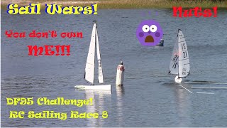 Sail Wars! DF95 Challenge! 20 May 2021, RC Sailboat Racing,  Race 8, DragonFlite 95 RC Yacht Sailing