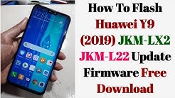How To Flash Huawei Y9 2019 JKM-LX2/JKM-L22 | Huawei Y9 2019 Firmware Update Hang On Logo Fix - Durasi: 12.11. 
