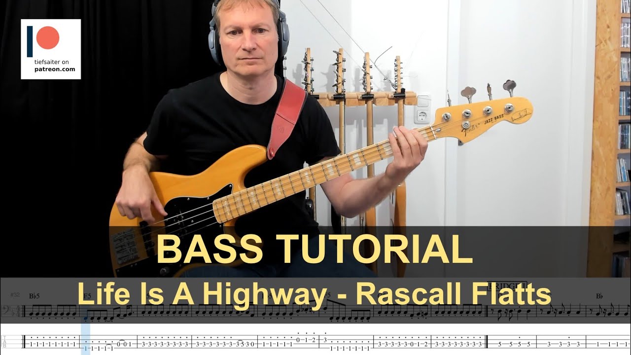 Life Is A Highway - Rascall Flatts | Bass Tutorial (Sheet & TABs)