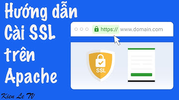 [Linux] Hướng dẫn cài SSL trên Apache / Kiên Lê TV