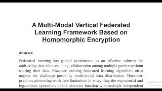 A Multi Modal Vertical Federated Learning Framework Based on Homomorphic Encryption