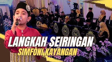 LANGKAH SEIRINGAN - Simfoni Kayangan (Amirul Asyraff Khan)