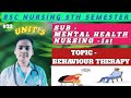 BEHAVIOUR THERAPY || MENTAL HEALTH NURSING -1ST|| BSC NURSING 5TH SEMESTER