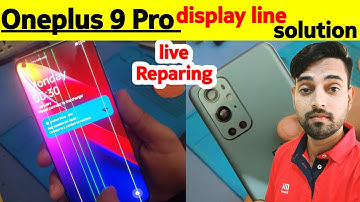 Oneplus 9pro green line solution / OnePlus mobile line solution