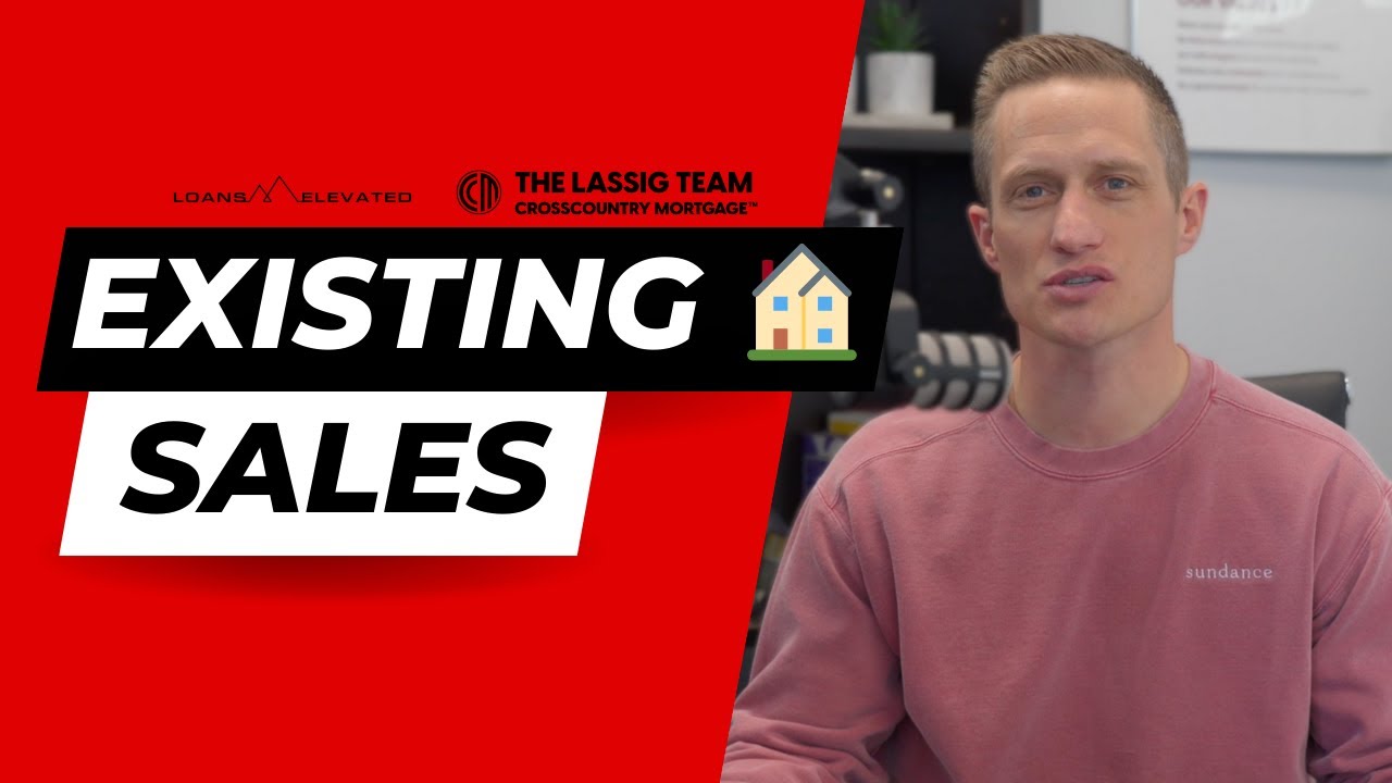 Existing Home Sales | Loans Elevated