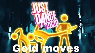 Just Dance 2020 All Gold Moves (Including Unlimited Songs)