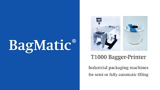 BAGMATIC T1000 bagger-printer