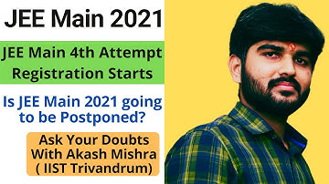 JEE Main 2021 4th Attempt Application Form | JEE Main 2021 Postponed | JEE Main 2021 | #jeemain2021