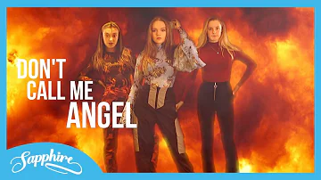 Don't Call Me Angel - Ariana Grande, Miley Cyrus & Lana Del Rey | Cover by Sapphire