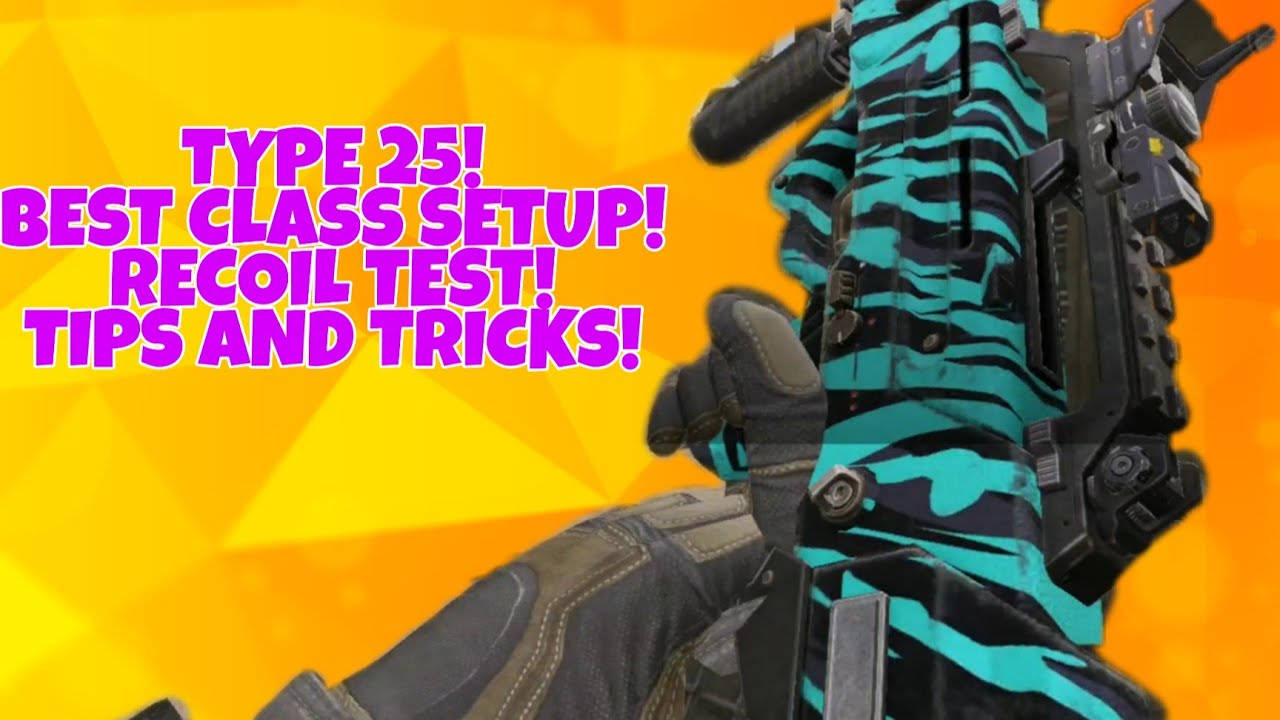 Best Type 25 Class Setup In Call of Duty Mobile! Type 25 Tips and