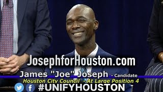 James Joseph - League of Women Voters At-Large #4 Forum @ Houston Media Source Highlights