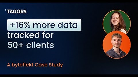 How This Marketing Agency Onboarded 50+ Server-side Tracking Clients | A byteffekt case