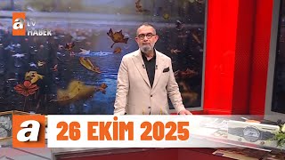 Atvde Hafta Sonu 26 Ekim 2025