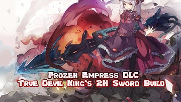 Code Vein Frozen Empress DLC - True Devil King
