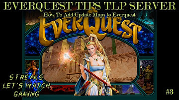 EVERQUEST TIPS | Agnarr server TLP tips | How to Add/Update Maps to Everquest