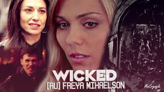 Au Freya Mikaelson Wicked