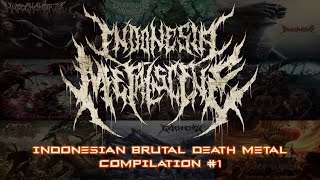 Indonesian Brutal Death Metal Compilation #1