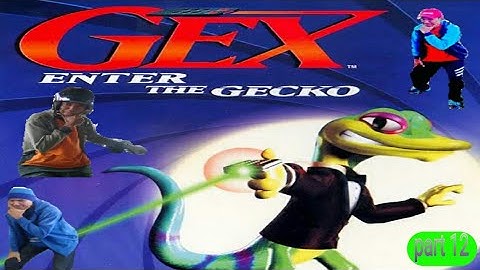 gex 2 enter the gecko walkthrough part 12